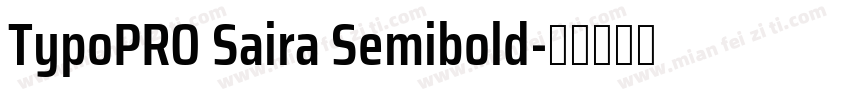 TypoPRO Saira Semibold字体转换